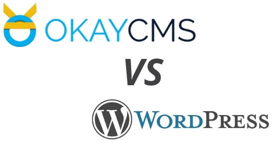 Comparison of WordPress and OkayCMS Comparison of WordPress and OkayCMS