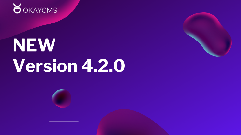 ChangeLog версии OkayCMS 4.2.0