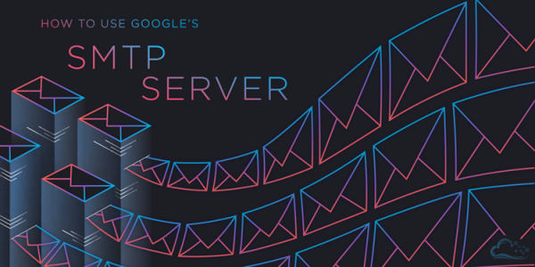 Setting up Google SMTP Setting up Google SMTP